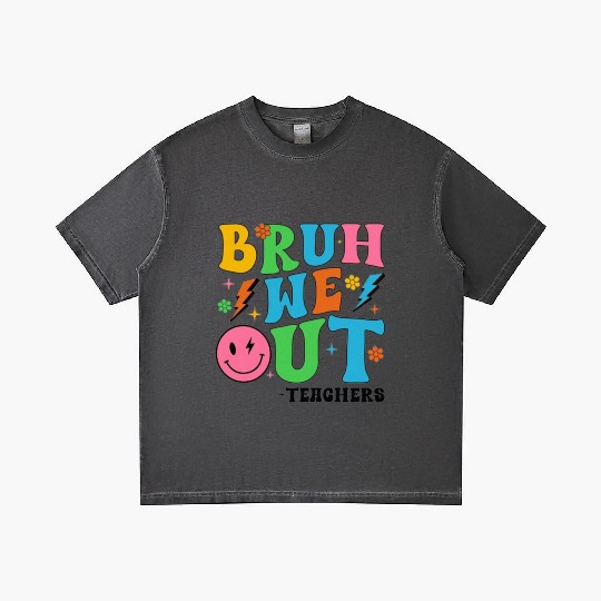 Bruh We Out Teachers Cute End Of School Gradient T Shirts