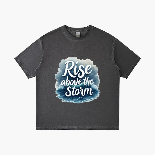 Rise Above the Storm Gradient T Shirts