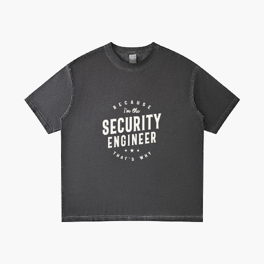 Because I’m the Security Engineer Gradient T Shirts