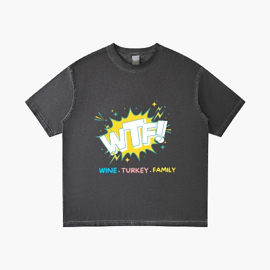 WTF Wine Turkey Family Funny Thanksgiving Gradient T Shirts