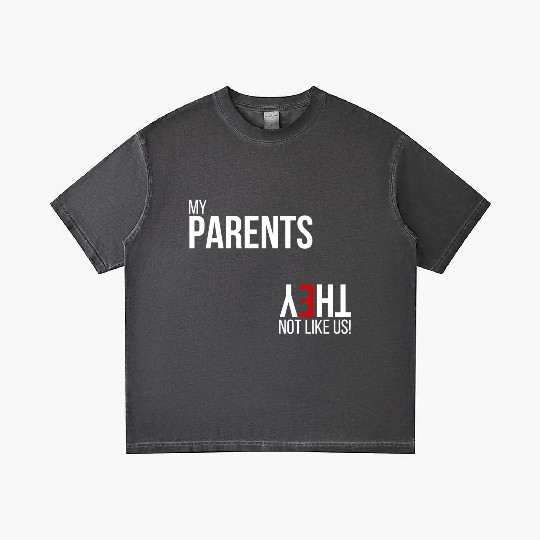 My Parents, They Not Like Us Gradient T Shirts