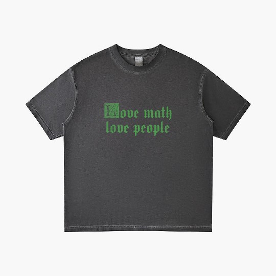 Love math love people Gradient T Shirts
