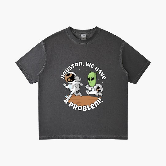 Houston, we have a problem! Funny alien Gradient T Shirts
