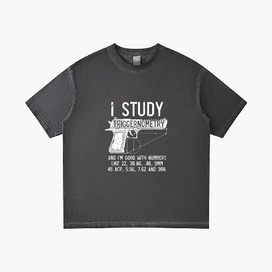 I Study Triggernometry Good With Numbers Gun Gradient T Shirts