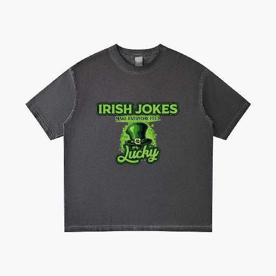 Irish Jokes Make Everyday Feel Lucky St Patricks Gradient T Shirts