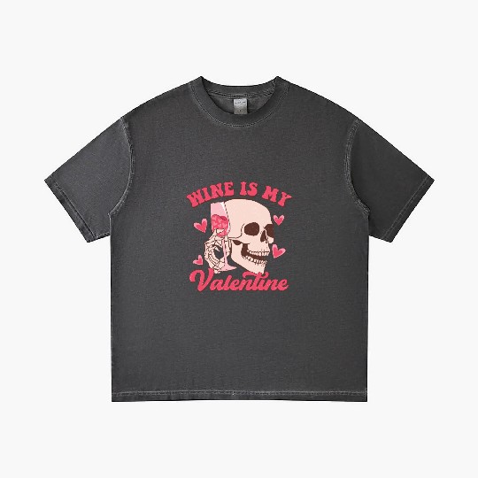 Wine Is My Valentine Lover Love Gradient T Shirts