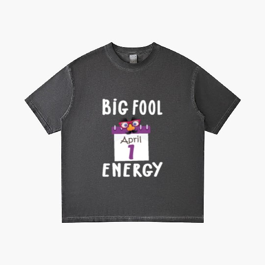 Big Fool Energy Funny April Fools Day Joke April 1 Gradient T Shirts