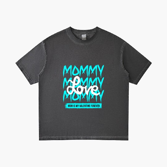 Mommy Love My Forever Valentine Gradient T Shirts