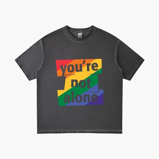 You are Not Alone Rainbow Gradient T Shirts