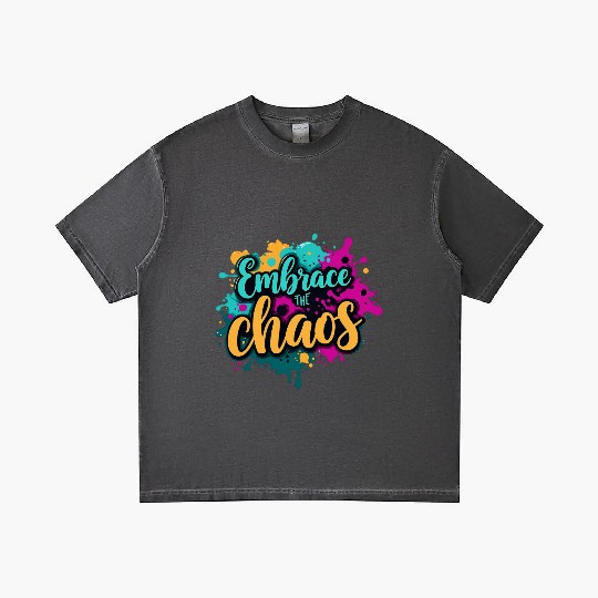 Embrace the Chaos Bold Artistic Typography Chaotic Gradient T Shirts