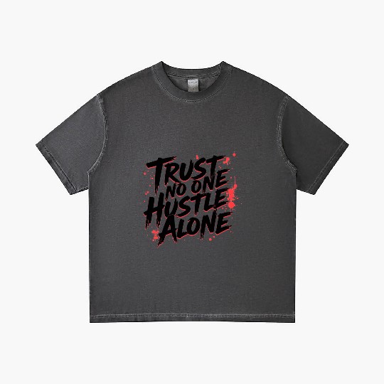 Trust No One Hustle Alone - Graffiti Style Gradient T Shirts