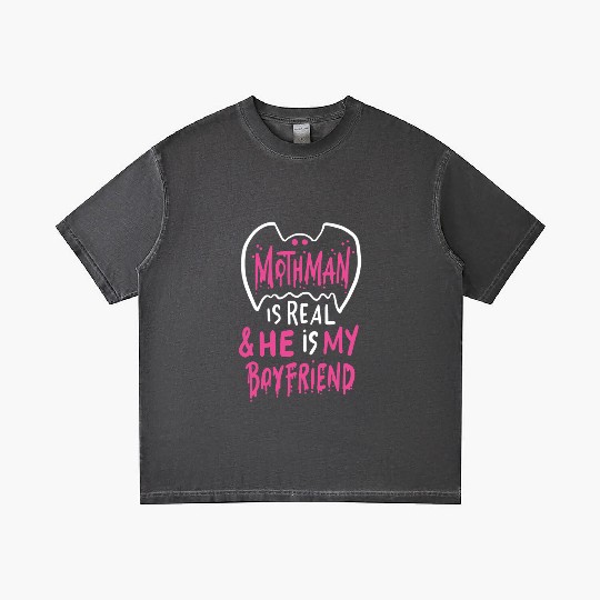 Mothman Is Real He Is My Boyfriend Gradient T Shirts