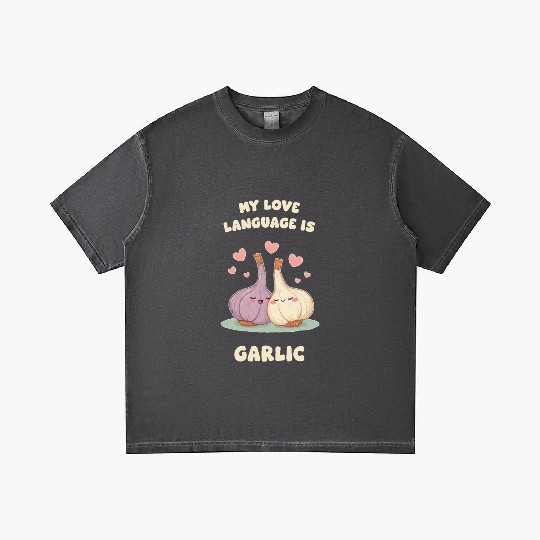 My Love Language Is Garlic Gradient T Shirts