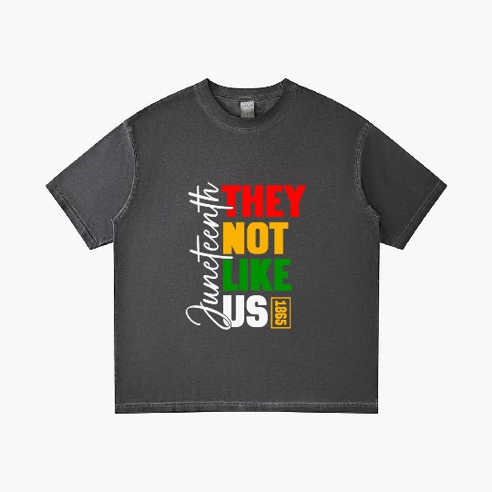 Juneteenth They Not Like Us Gradient T Shirts