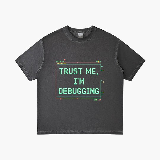 Trust Me Debugging Neon Sign Gradient T Shirts