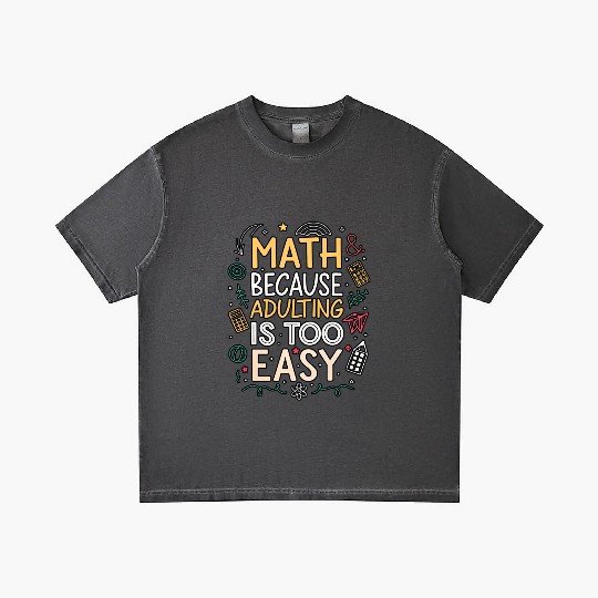 Math and Adulting Humor Illustration Gradient T Shirts