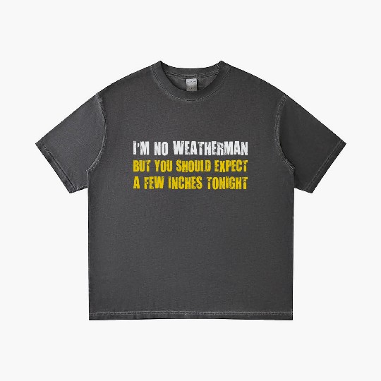 Weatherman Quote with Bold Typography Gradient T Shirts