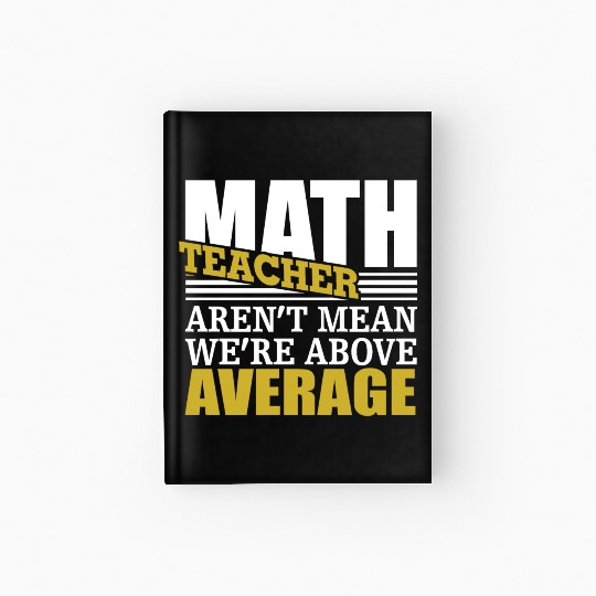 math teacher Hardcover Journal
