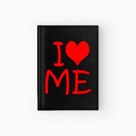 I Love Me Valentine's Hardcover Journal
