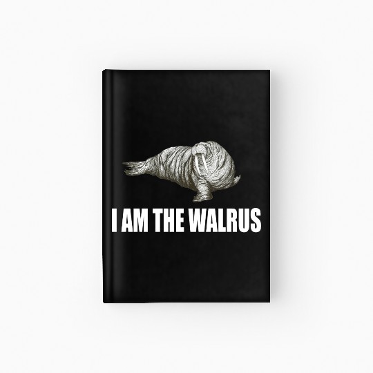 I Am The Walrus Hardcover Journal