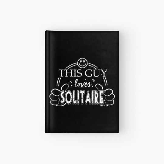 Guy Loves Solitaire Hardcover Journal
