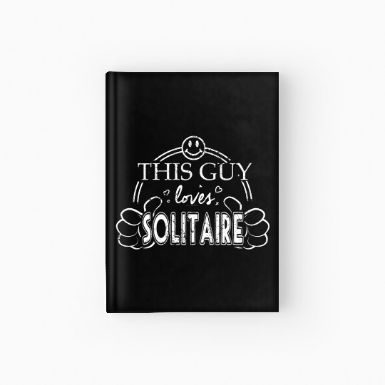 Guy Loves Solitaire Hardcover Journal
