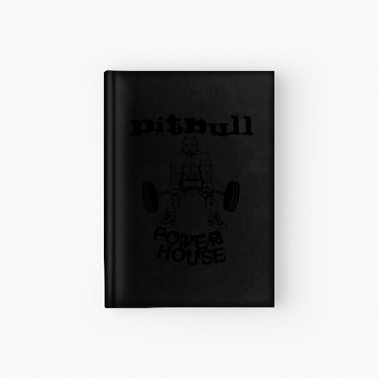 Pitbull Powerhouse Bodybuilding Workout Gym Hardcover Journal