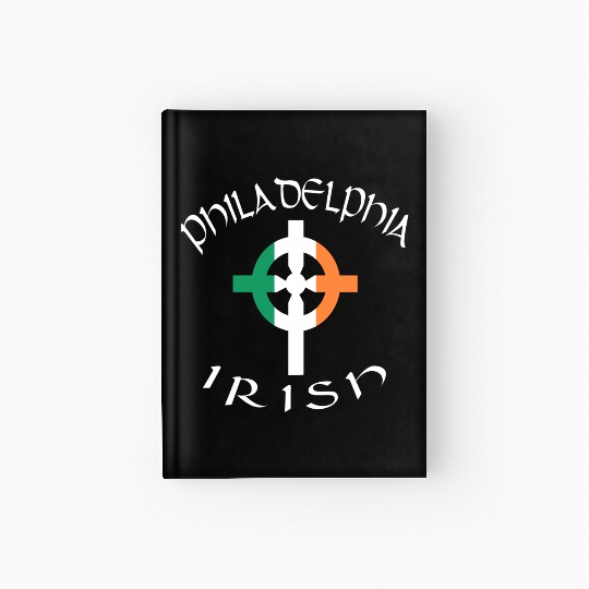 Ireland Pride Philadelphia Irish Celtic Cross Hardcover Journal