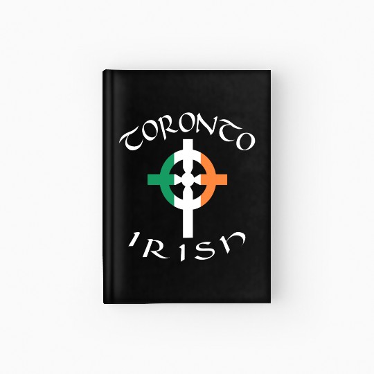 Ireland Canada Pride Celtic Cross Toronto Irish Hardcover Journal
