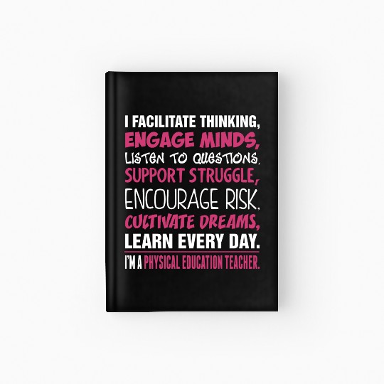 Im A Physical Education Teacher Hardcover Journal