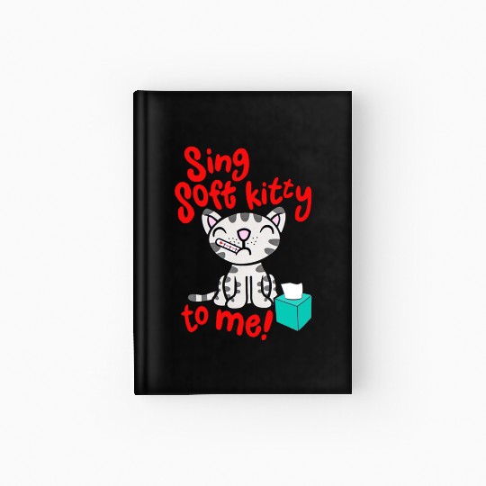 Theory Sing Soft Kitty Song Hardcover Journal