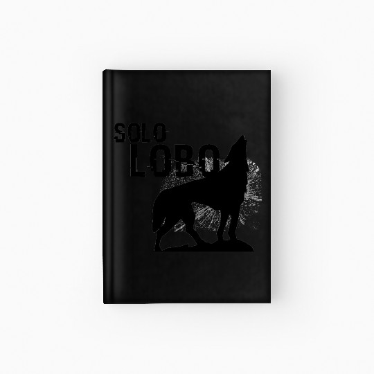Solo Lobo - Lone wolf spanish Hardcover Journal