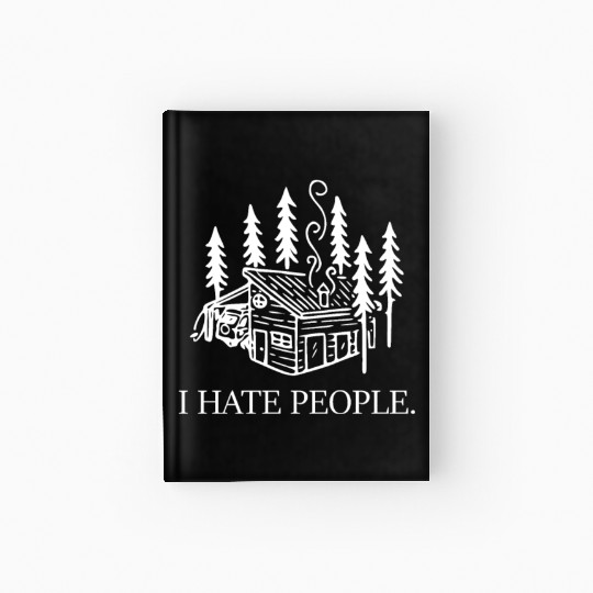 I hate People Camping Hardcover Journal