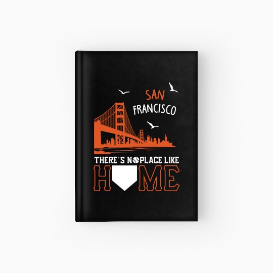 Baseball - san francisco my home Hardcover Journal
