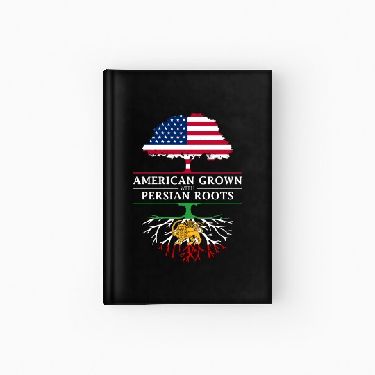 American Grown with Persian Roots Persia Design Hardcover Journal