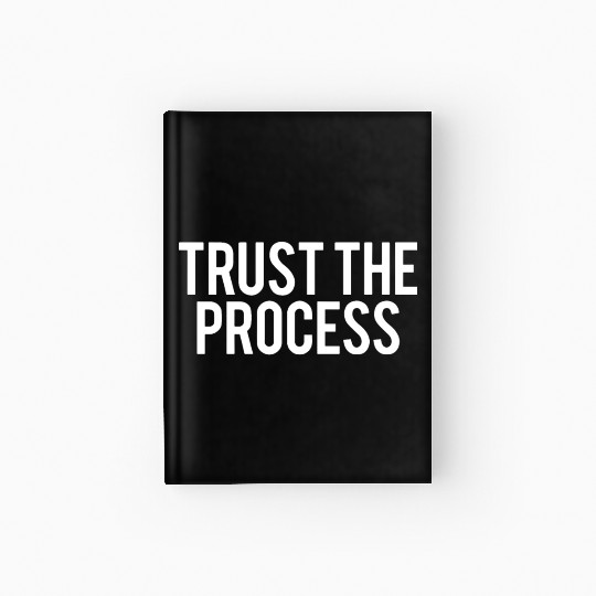 trust the process gym Hardcover Journal