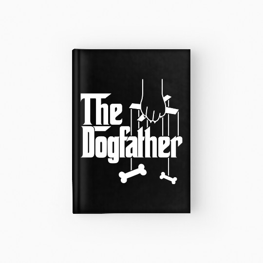 the dogfather Hardcover Journal