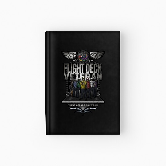 Flight Deck Veteran "These Colors Don't Run" Hardcover Journal