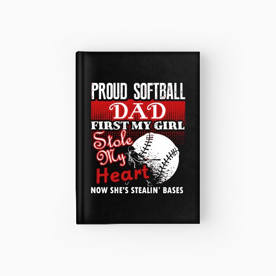 Softball - softball dad s - proud softball dad Hardcover Journal