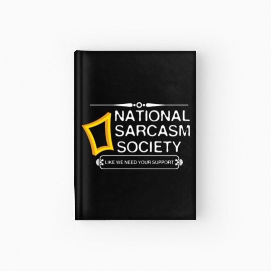 National Sarcasm Society Hardcover Journal