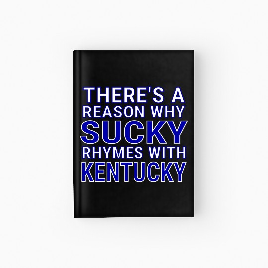 Sucky Kentucky Hardcover Journal