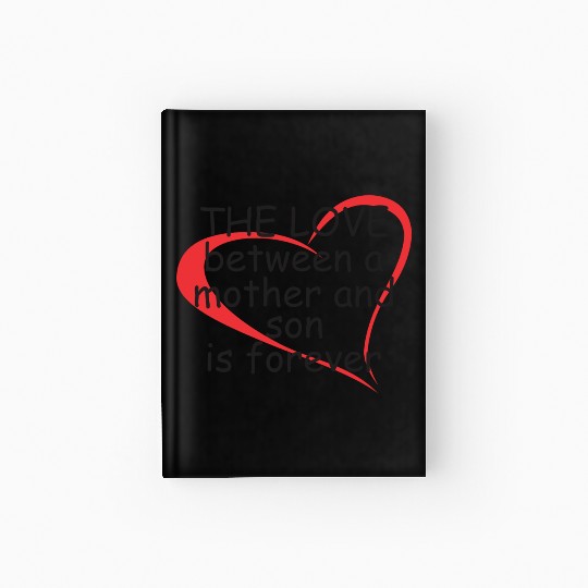 The Love Between a Mother and Son Hardcover Journal