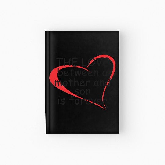 The Love Between a Mother and Son Hardcover Journal