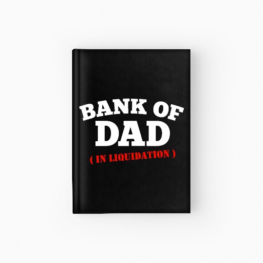 BANK OF DAD Hardcover Journal