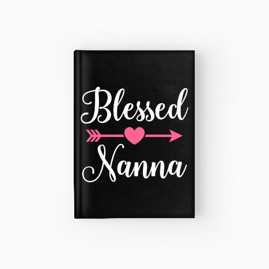 Blessed Nanna Hardcover Journal Gifts For Nana