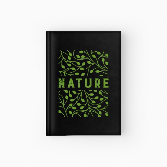 Nature Lover Environment Advocate Gift Idea  Hardcover Journal