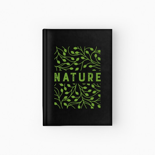 Nature Lover Environment Advocate Gift Idea  Hardcover Journal