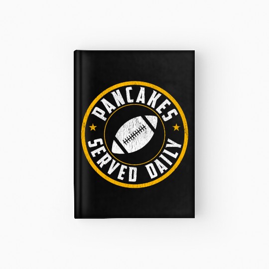 Football Offensive Lineman Pancakes Served Daily Hardcover Journal