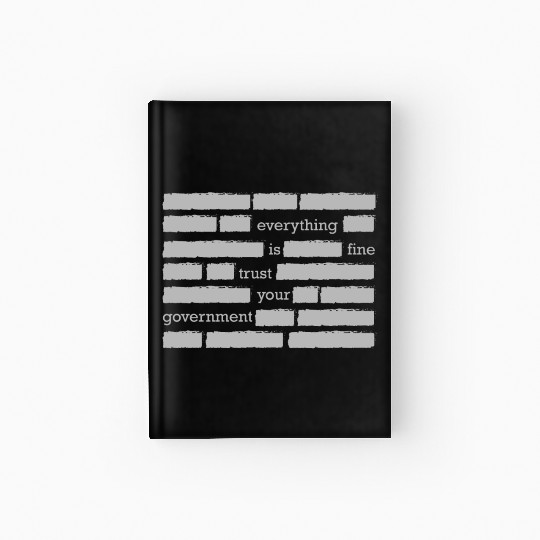 conspiracy theory trust your government funny gift Hardcover Journal