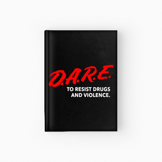 Dare To Resist Drugs Violence Brand New Multiple S Hardcover Journal